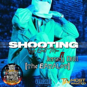 Shooting_Dj GOLD MIC × Jersey Drill