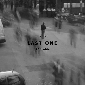 Flacko - Last One