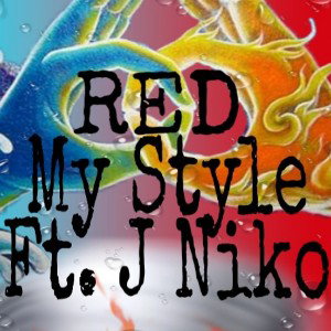 My Style Ft. J Niko