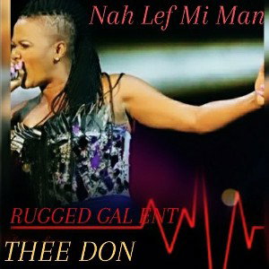 Nah Lef Mi Man