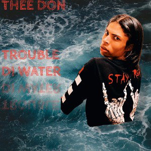 Trouble Di Water