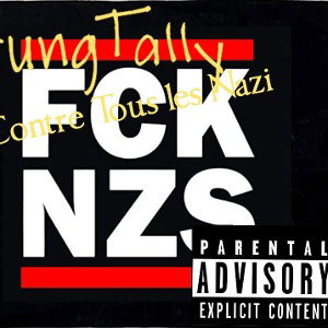 YungTally - Contre tous les Nazi