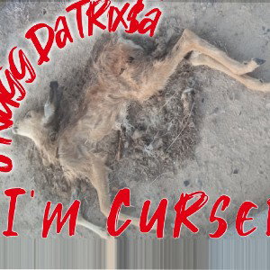 I'M CURSED 
