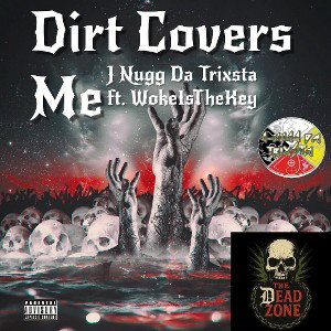  Dirt Covers Me ft. wokeisthekey 