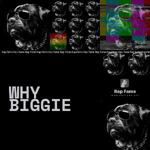 Why Biggie 