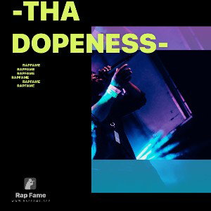 -Tha Dopeness-