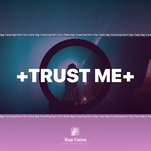 +TRUST ME+