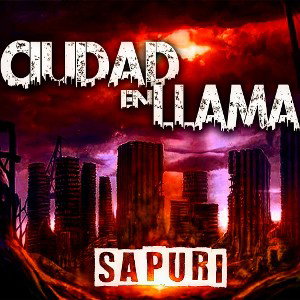 Ciudad en llamas - Sapuri E.G