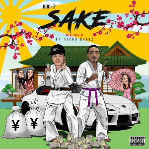 Bug-Z “Sake” (Remix) ft Kirko BangZ