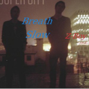 Breath Slow