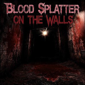 🩸blood splatter on the walls🩸 