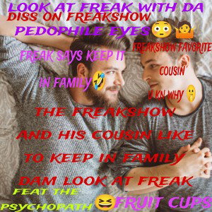 freakshow and his cousin got caught freak was on his knees too🤔🤣