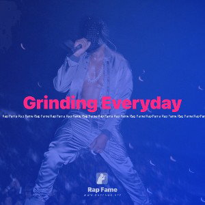 Grinding Everyday 