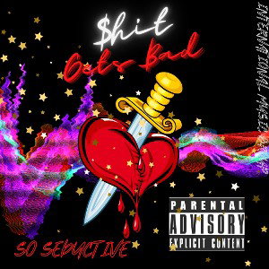 $hit Gets Bad
