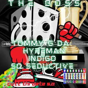 THE BOSS- TOMMY G FT INDIGO & SO SEDUCTIVE 