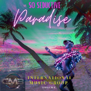 So Seductive - Paradise  