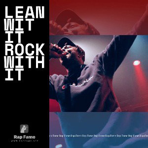 Lean wit it rock with it
