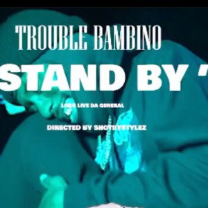 Stand By