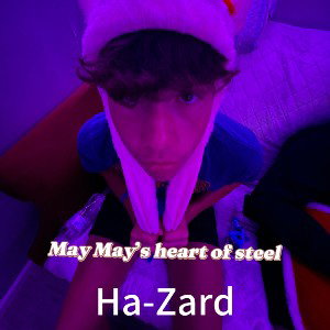 May May’s heart of steel