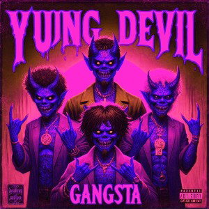 Giox ft. John the Reeferhigh, Lil Violento - Yung Devil Gangsta [Prod. Demon High]