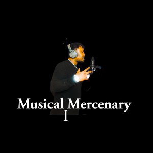 Musical Mercenary I (AstroBeatz - No Mask)