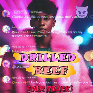 DRILLED BEEF (Diss Track)