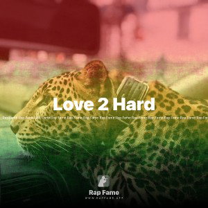 Love 2 Hard