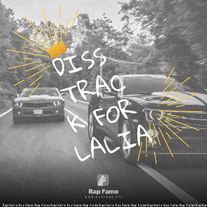 diss track for lalia 