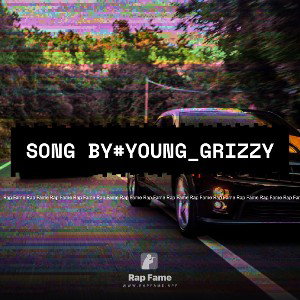 song by#young_grizzy
