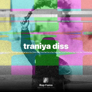 traniya diss