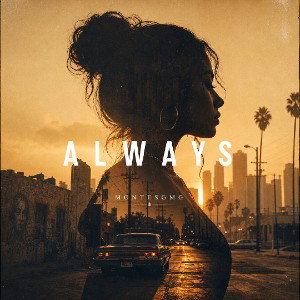 Always By Monte 
