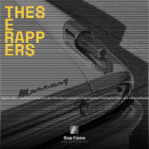 These Rappers