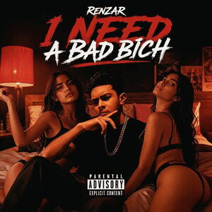 I need a bad bich 