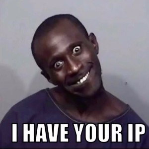 I HAVE  YOUR IP🏠