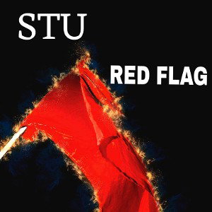 Stu - RED FLAG 