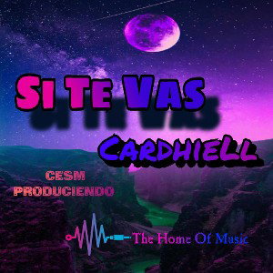 Si Te Vas-CardhieLl
