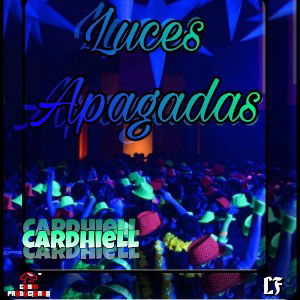 Luces Apagadas - CardhieLl 