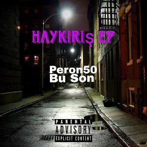 (HAYKIRIŞ EP)Bu Son-VOL2