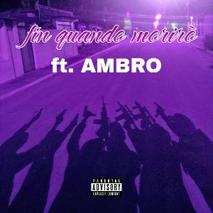 FIN QUANDO MORIRÒ - Olleidraig ft. Ambro