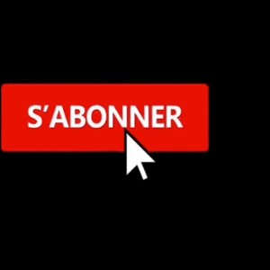 abonnez-vous. 