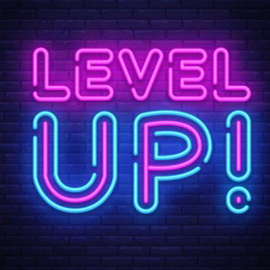 Level up