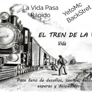 LA VIDA PASA RÁPIDO
