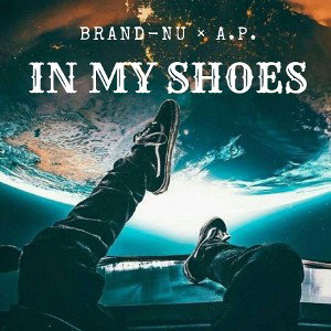 In My Shoes (Feat A.P.)