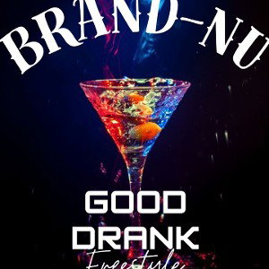 Good Drank (Freestyle)