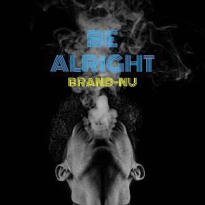 Be Alright
