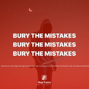 Bury the mistakes