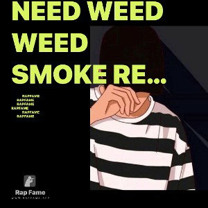 need weed weed smoke remix one drop