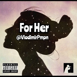 For Her - Vladimirpmpn