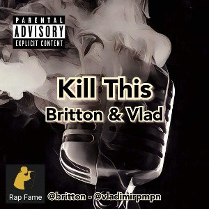 Kill This - Britton & Vladimirpmpn