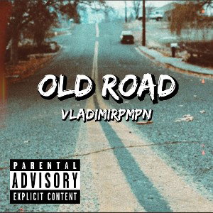 Old Road - Vladimirpmpn